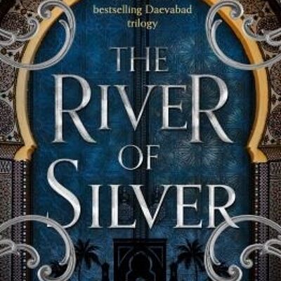 The River of Silver by Shannon Chakraborty