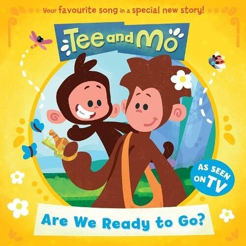 Tee and Mo Are we Ready to Go by HarperCollins Childrens Books