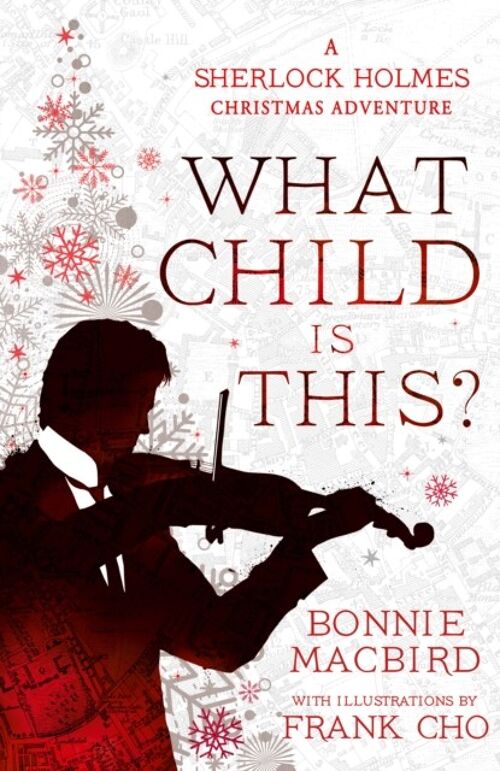What Child is This by Bonnie MacBird
