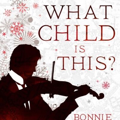 What Child is This by Bonnie MacBird