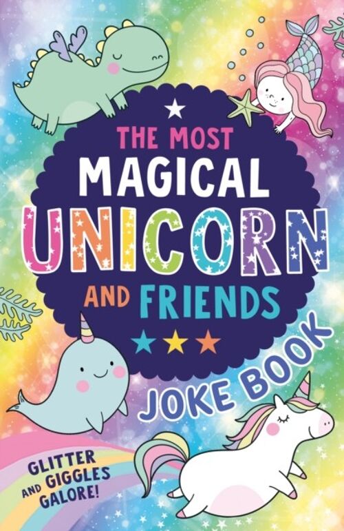 The Most Magical Unicorn and Friends Joke Book by Farshore