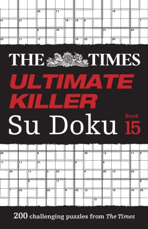 The Times Ultimate Killer Su Doku Book 15 by The Times Mind Games