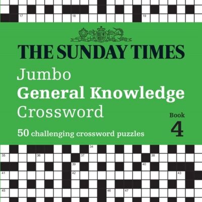 The Sunday Times Jumbo General Knowledge Crossword Book 4 by Peter Biddlecombe
