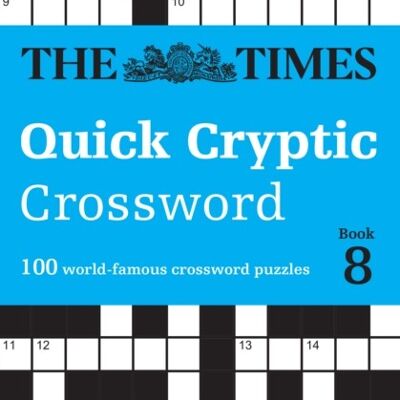 The Times Quick Cryptic Crossword Book 8 by Richard Rogan