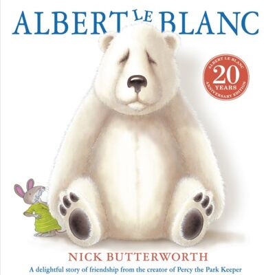 Albert Le Blanc by Nick Butterworth
