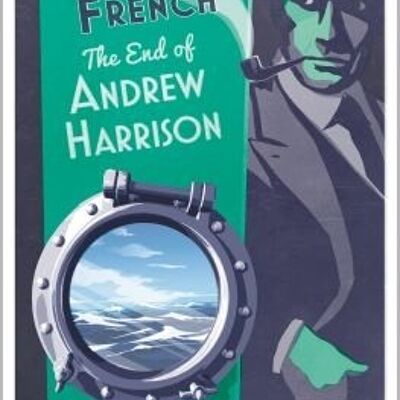 Inspector French The End of Andrew Harrison by Freeman Wills Crofts