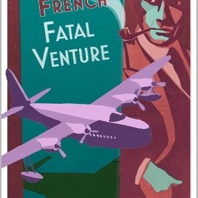 Inspector French Fatal Venture by Freeman Wills Crofts