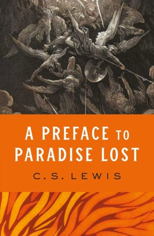 A Preface to Paradise Lost by C. S. Lewis
