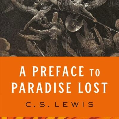 A Preface to Paradise Lost by C. S. Lewis