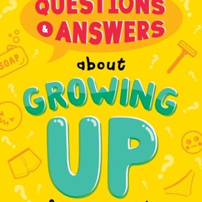 Questions and Answers About Growing Up for Boys and Girls by Joanna Cole