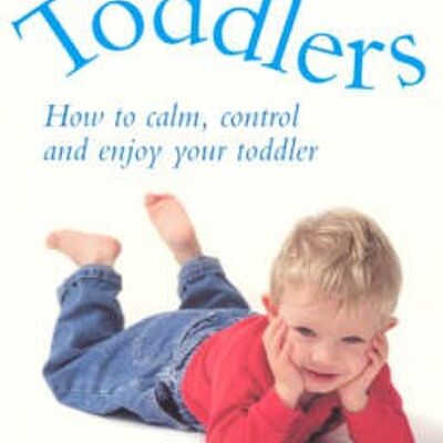 Secrets Of The Baby Whisperer For Toddle by Melinda BlauTracy Hogg