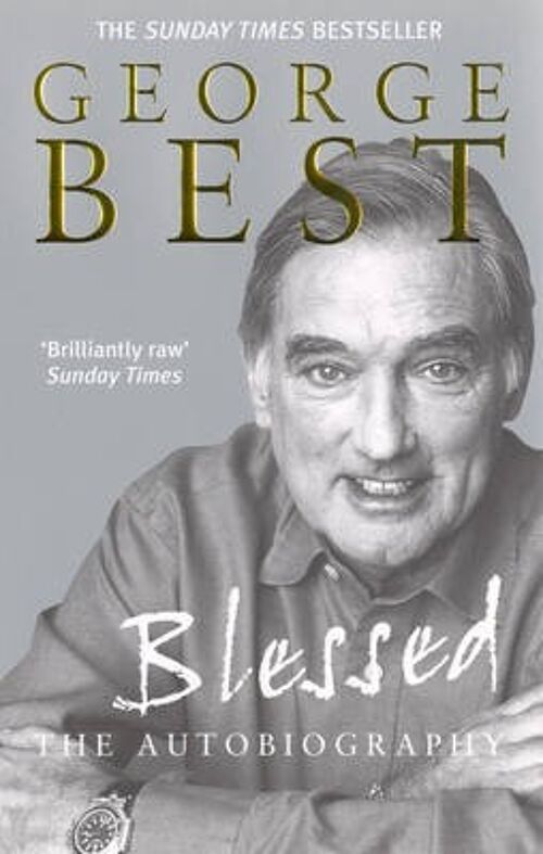 Blessed  The Autobiography by George Best