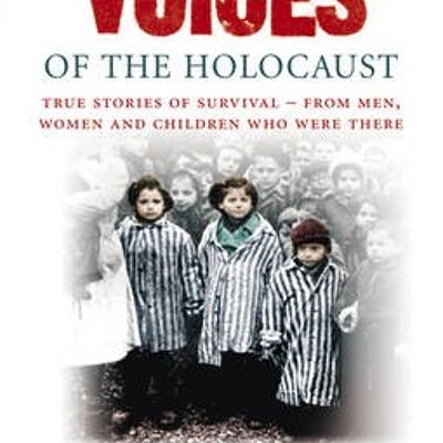 Forgotten Voices of The Holocaust by Lyn Smith