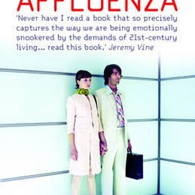 Affluenza by Oliver James