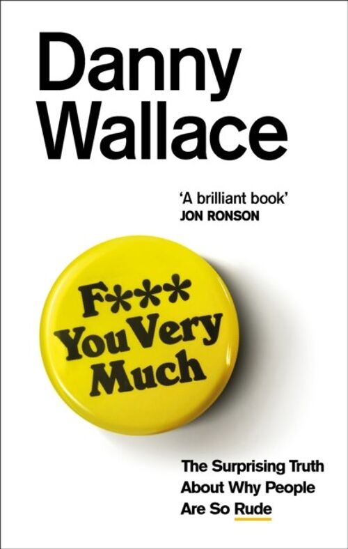 F You Very Much by Danny Wallace