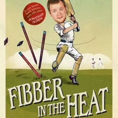 Fibber in the Heat by Miles Jupp