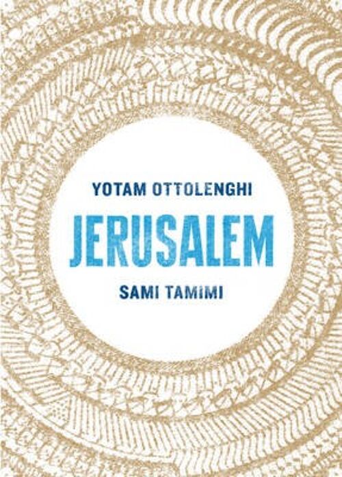 Jerusalem by Yotam OttolenghiSami Author Tamimi