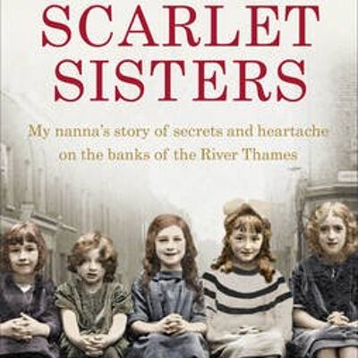 The Scarlet Sisters by Helen Batten