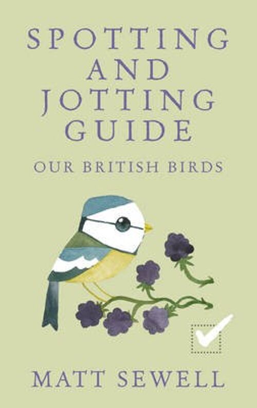 Spotting and Jotting Guide by Matt Sewell