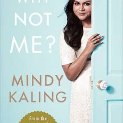 Why Not Me by Mindy Kaling