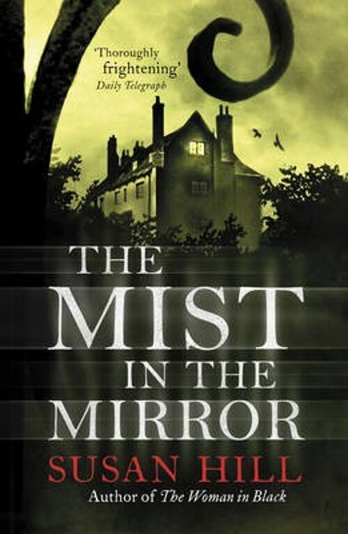 The Mist in the Mirror by Susan Hill
