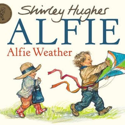 Alfie Weather by Shirley Hughes