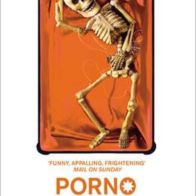 Porno by Irvine Welsh