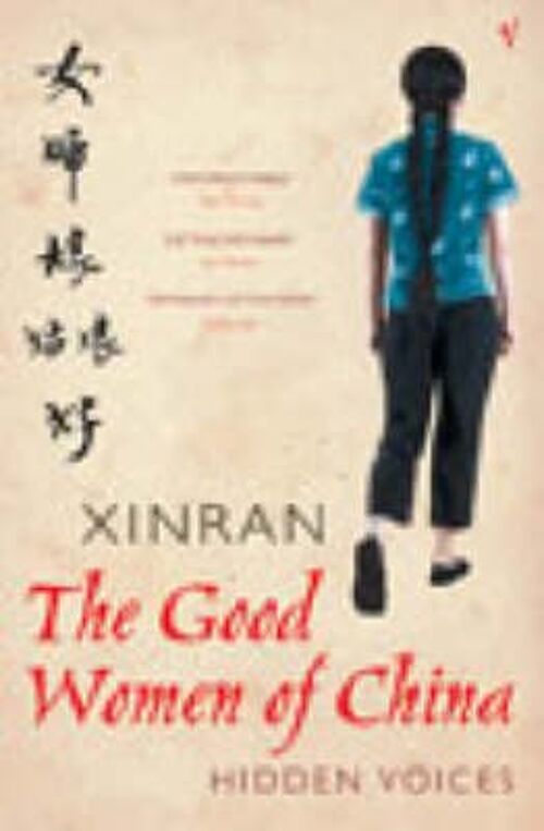 The Good Women Of China by Xinran
