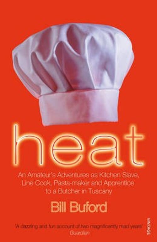 Heat by Bill Buford