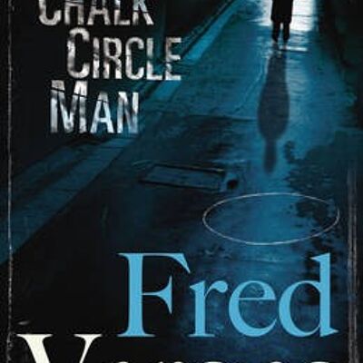 The Chalk Circle Man by Fred Vargas