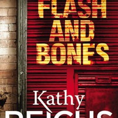 Flash and Bones by Kathy Reichs