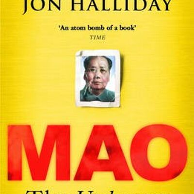 Mao The Unknown Story by Jon HallidayJung Chang