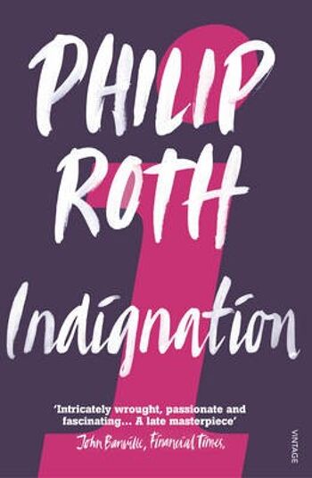 Indignation de Philip Roth