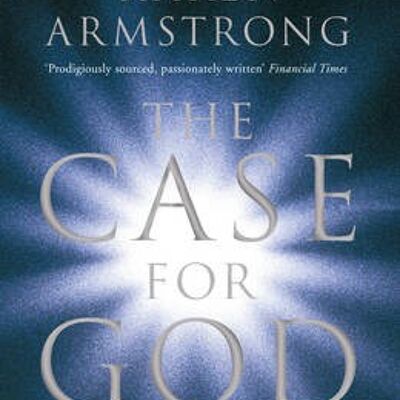 The Case for God by Karen Armstrong