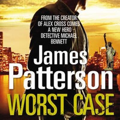 Worst Case by James Patterson