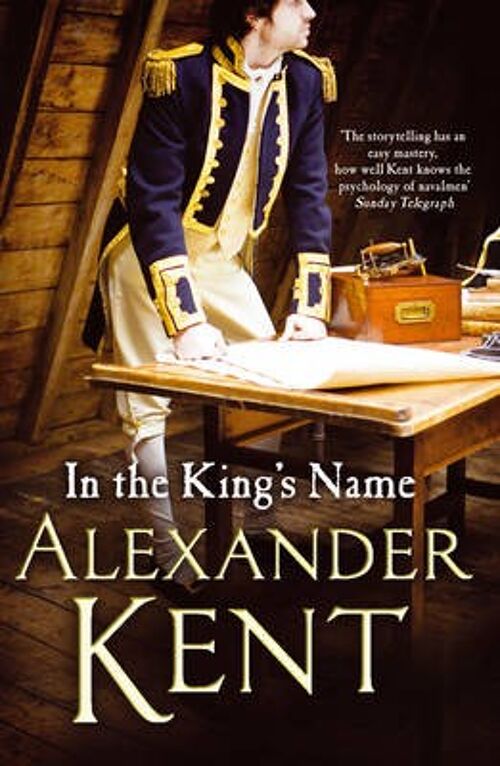 In the Kings Name by Alexander Kent