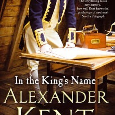 In the Kings Name by Alexander Kent
