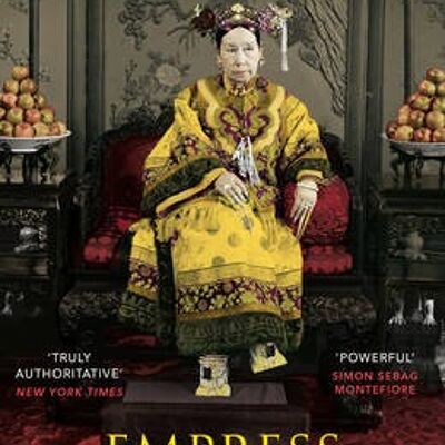 Empress Dowager Cixi by Jung Chang