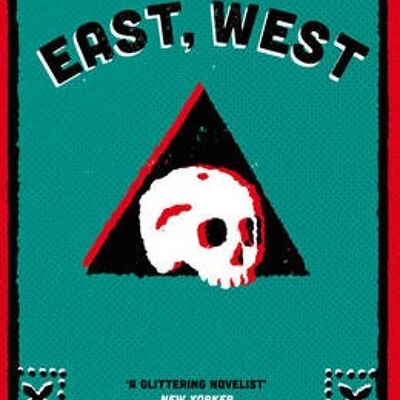 East West by Salman Rushdie