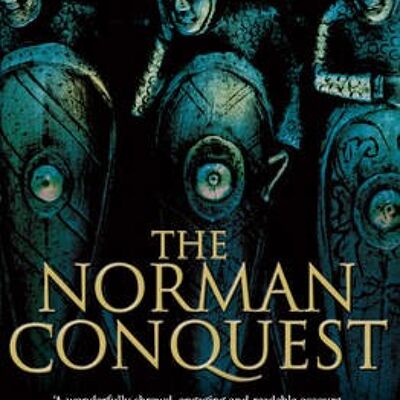 The Norman Conquest by Marc Morris