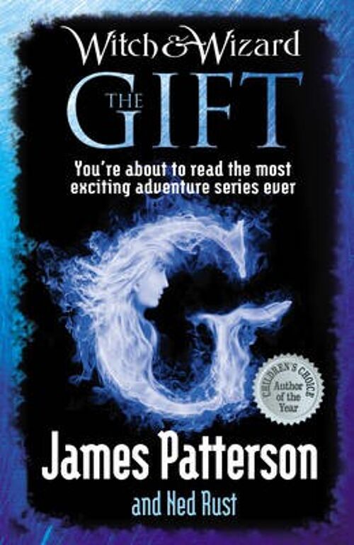 Witch  Wizard The Gift by James Patterson