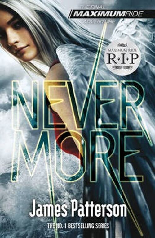 Nevermore A Maximum Ride Novel by James Patterson