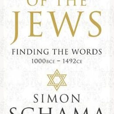 The Story of the Jews by Schama & Simon & CBE