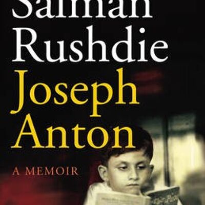 Joseph Anton by Salman Rushdie