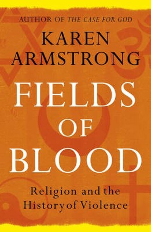 Fields of Blood by Karen Armstrong