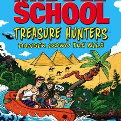 Treasure Hunters Danger Down the Nile by James Patterson