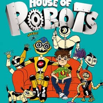 House of Robots by James Patterson