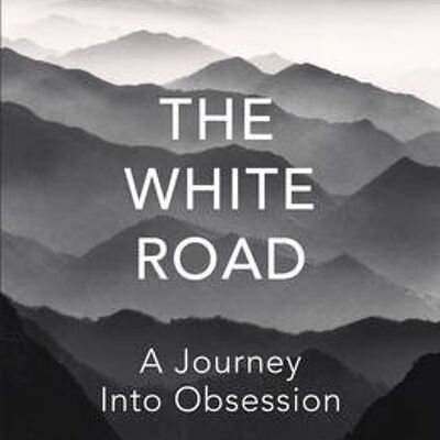 The White Road by Edmund de Waal