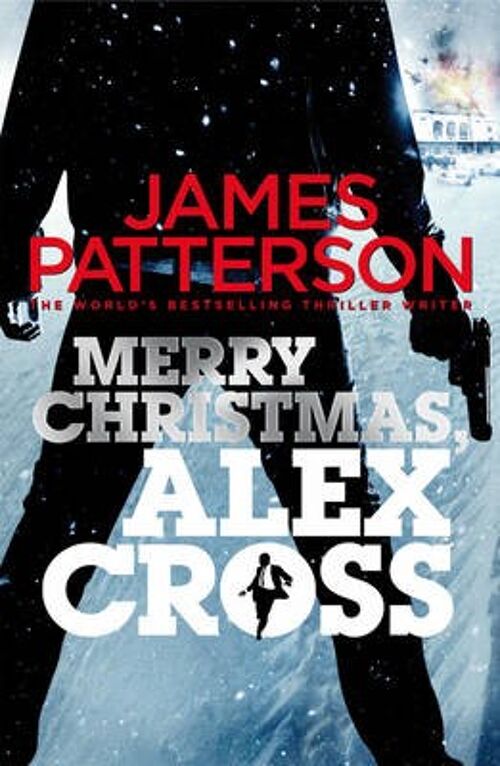 Merry Christmas Alex Cross by James Patterson