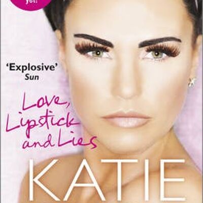 Love Lipstick and Lies by Katie Price